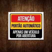 Placa Atenção Portão Automático Apenas Um Veículo 36X46