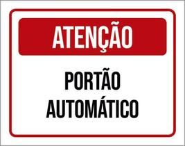 Placa Atenção Portão Automático Vermelho 27X35