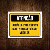 Placa Atenção Portão Exclusivo Entrada Saída Veículos 18X23