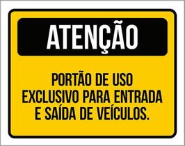 Placa Atenção Portão Exclusivo Entrada Saída Veículos 36X46