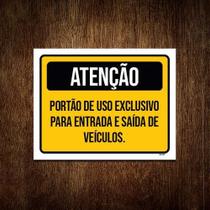 Placa Atenção Portão Exclusivo Entrada Saída Veículos 36X46