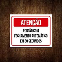Placa Atenção Portão Fechamento Automático 30 18x23cm 5un