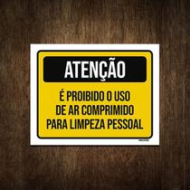 Placa Atenção Proibido Ar Comprimido Higiene Pessoal 18X23
