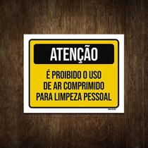 Placa Atenção Proibido Ar Comprimido Higiene Pessoal 27X35