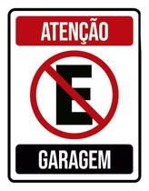 Placa Atenção Proibido Estacionar Garagem 18X23