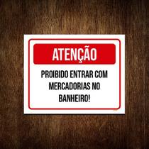 Placa Atenção Proibido Mercadorias No Banheiro 27x35