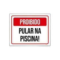 Placa Atenção Proibido Pular Na Piscina 36X46