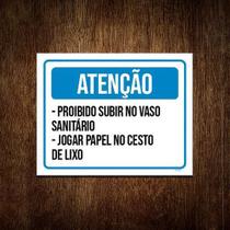 Placa Atenção Proibido Subir No Vaso Sanitário 27X35