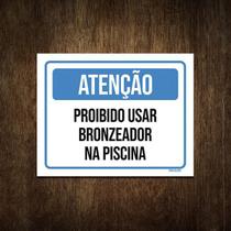 Placa Atenção Proibido Usar Bronzeador Na Piscina 18X23