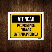 Placa Atenção Propriedade Privada Entrada Proibida 36X46
