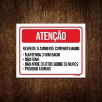 Placa Atenção Respeite Ambiente Compartilhado 18X23