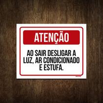 Placa Atenção Sair Desligar Luz Ar Condicionado Estufa 18X23