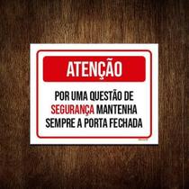 Placa Atenção Segurança Mantenha Porta Fechada 18X23