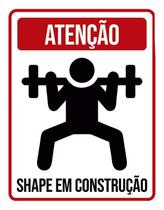 Placa Atenção Shape Em Construção 36X46