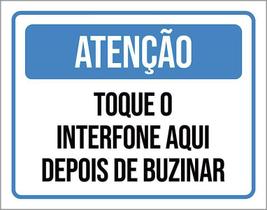 Placa Atenção Toque Inferfone Aqui Depois De Buzinar 36X46