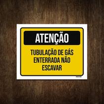 Placa Atenção Tubulação De Gás Enterrada Não Escavar 18X23