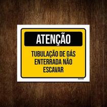 Placa Atenção Tubulação De Gás Enterrada Não Escavar 36X46