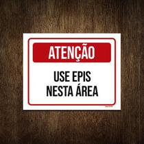 Placa Atenção Use Epis Nesta Área 18X23