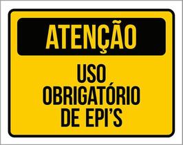 Placa Atenção Uso Obrigatório De Epi'S Sinalização (36X46)