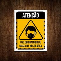 Placa Atenção Uso Obrigatório Mascara Nesta Área 27x35