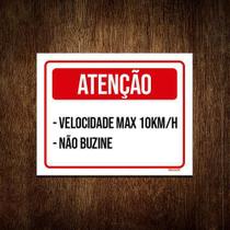 Placa Atenção Velocidade Máxima Não Buzine 18x23 5un