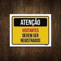 Placa Atenção Visitantes Devem Ser Registrados 36X46