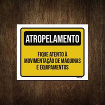 Placa Atropelamento Fique Atento Máquinas 18X23