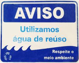 Placa Aviso Água Reúso Pvc Jaime