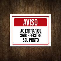 Placa Aviso Ao Entrar Ou Sair Registre Seu Ponto 27X35