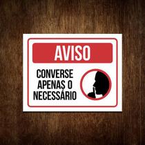 Placa Aviso - Converse Apenas O Necessário (27X35)