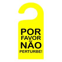 Placa Aviso De Porta Maçaneta Por Favor Não Perturbe Amarelo