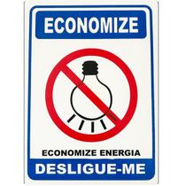 Placa Aviso Economize Energia Desligue-me 20cmx15cm PVC