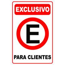 Placa Aviso Estacionar Exclusivo Para Clientes 30cmx20cm PVC