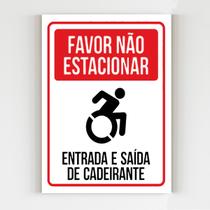 Placa aviso favor não estacionar entrada e saida cadeirante