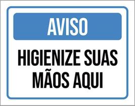 Placa Aviso Higienize Suas Mãos Aqui ul 36X46 Placa Aviso Higienize Suas Mãos Aqui ul 36X46