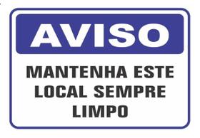Placa Aviso Mantenha Este Local Limpo Sinalização 20x30cm