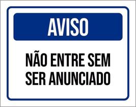 Placa Aviso Não Entre Sem Ser Anunciado 18X23