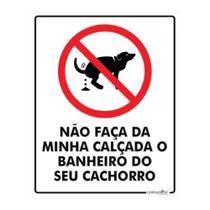 Placa Aviso Não Faça Minha Calçada Banheiro Cachorro - 25x20cm Placa Aviso Não Faça Minha Calçada Banheiro Cachorro - 25x20cm