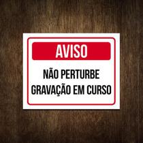 Placa - Aviso Não Perturbe Gravação Em Curso 27X35