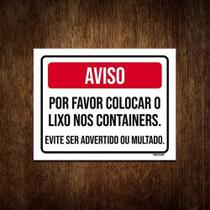 Placa - Aviso Por Favor Colocar O Lixo Nos Contêineres 36X46