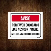 Placa - Aviso Por Favor Colocar O Lixo Nos Contêineres 36X46