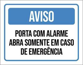 Placa Aviso Porta Com Alarme Abra Emergência 18X23