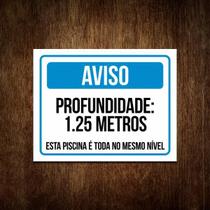 Placa Aviso - Profundidade Piscina Toda No Mesmo Nível 36X46 Placa Aviso - Profundidade Piscina Toda No Mesmo Nível 36X46
