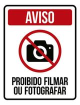 Placa Aviso Proibido Filmar Fotografar Ícone 18X23