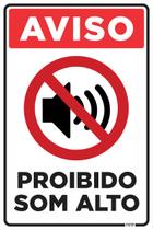 Placa Aviso Proibido Som alto 20x30 cm