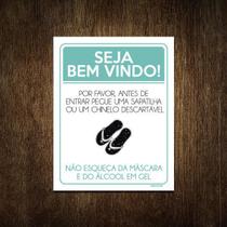 Placa Bem Vindo Pegue Sapatilha Chinelo Descartável 27X35