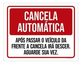 Placa Cancela Automática Aguarde Sua Vez 18X23