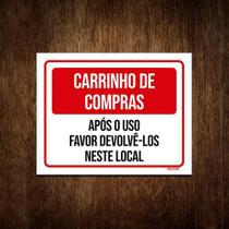 Placa Carrinhos De Compras Após O Uso Devolve-Los Aqui 27X35 Placa Carrinhos De Compras Após O Uso Devolve-Los Aqui 27X35