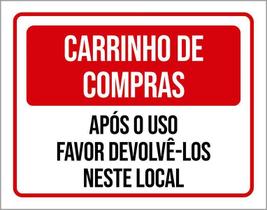 Placa Carrinhos De Compras Após O Uso Devolve-Los Aqui 27X35 Placa Carrinhos De Compras Após O Uso Devolve-Los Aqui 27X35