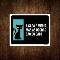 Placa Casa Minha Mas Regras São Do Gato 36X46